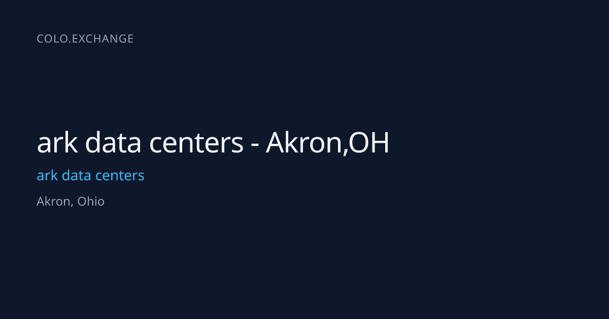 ark data centers - Akron,OH — ark data centers Data Center in Akron ...
