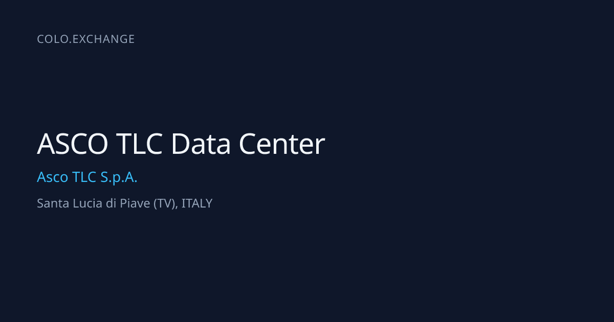 ASCO TLC Data Center — Asco TLC S.p.A. Data Center in Santa Lucia di ...