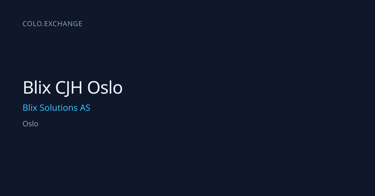 Blix CJH Oslo — Blix Solutions AS Data Center in Oslo | colo.exchange