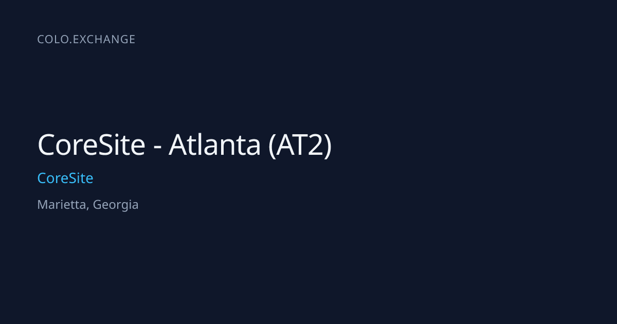 CoreSite - Atlanta (AT2) — CoreSite Data Center in Marietta, Georgia ...