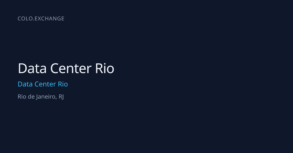 Data Center Rio — Data Center Rio Data Center in Rio de Janeiro, RJ ...