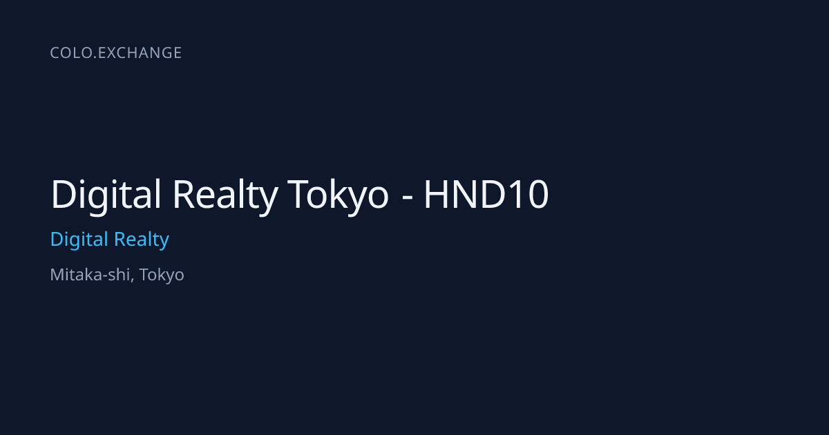Digital Realty Tokyo - HND10 — Digital Realty Data Center in Mitaka-shi ...