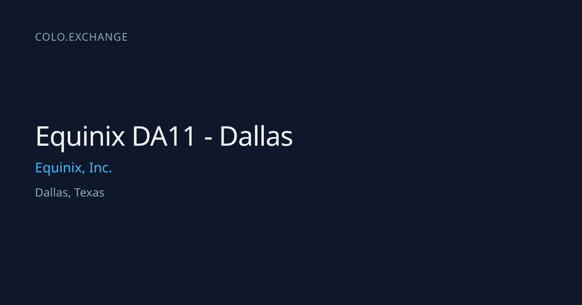 Equinix DA11 - Dallas — Equinix, Inc. Data Center in Dallas, Texas ...