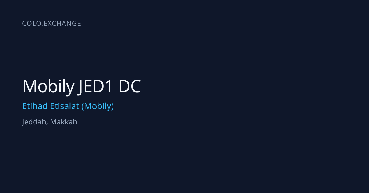 Mobily JED1 DC — Etihad Etisalat (Mobily) Data Center in Jeddah, Makkah ...