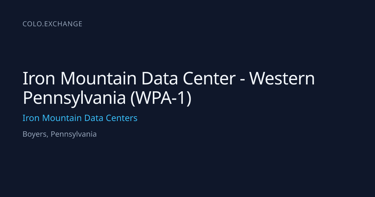 Iron Mountain Data Center - Western Pennsylvania (WPA-1) — Iron ...