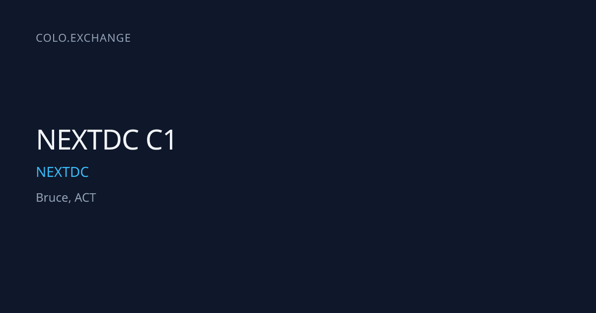 NEXTDC C1 — NEXTDC Data Center in Bruce, ACT | colo.exchange
