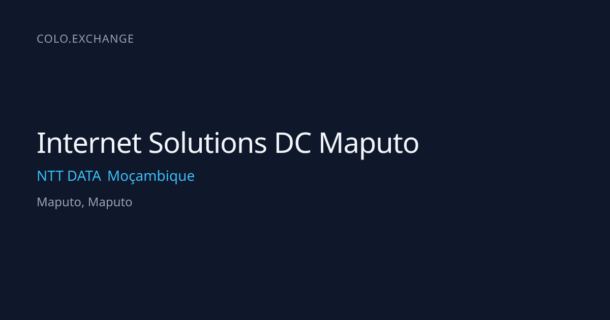 Internet Solutions DC Maputo — NTT DATA Moçambique Data Center in ...