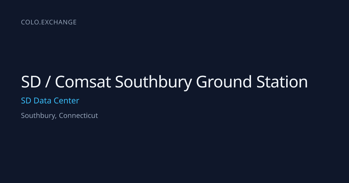 SD / Comsat Southbury Ground Station — SD Data Center Data Center in ...