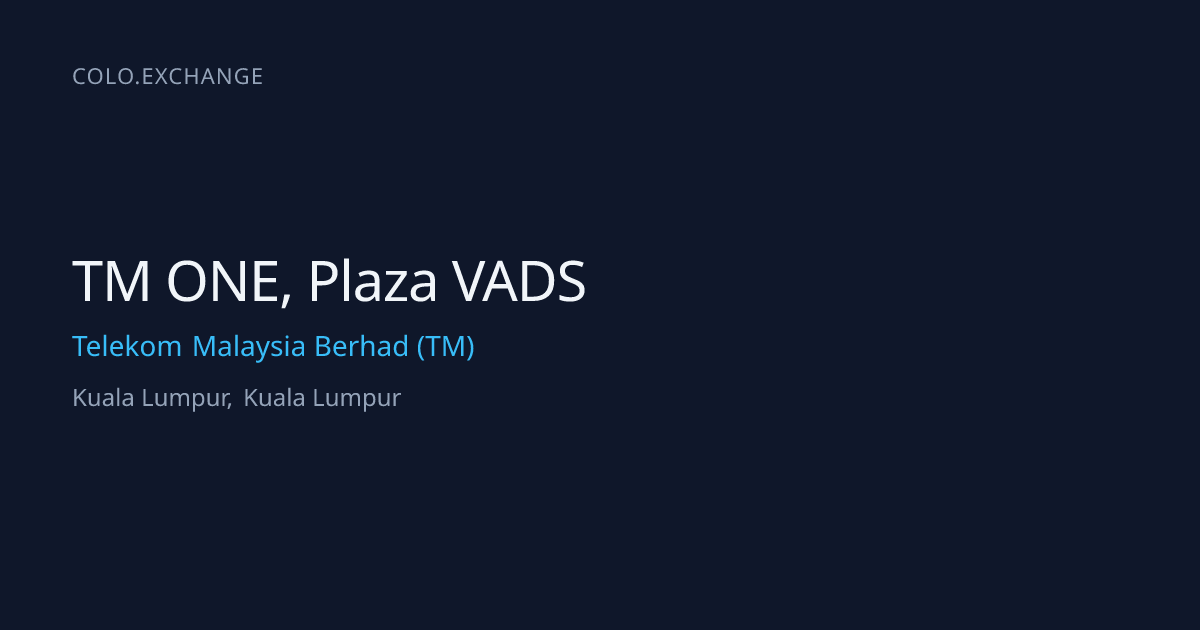 TM ONE, Plaza VADS — Telekom Malaysia Berhad (TM) Data Center in Kuala ...