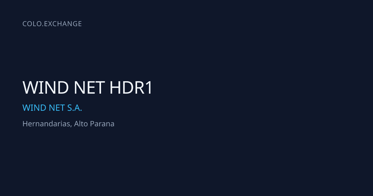 WIND NET HDR1 — WIND NET S.A. Data Center in Hernandarias, Alto Parana ...