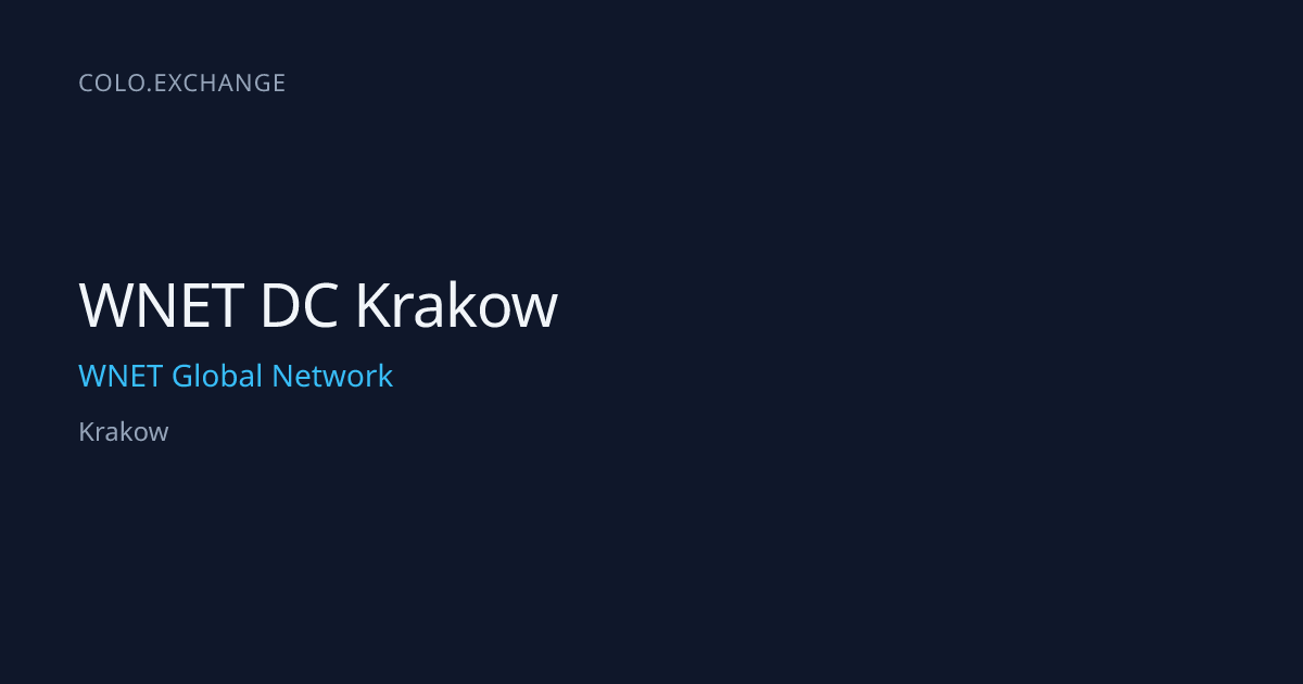 WNET DC Krakow — WNET Global Network Data Center in Krakow | colo.exchange